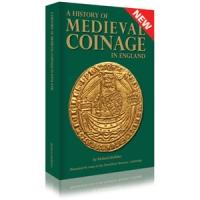 book a history of medieval coinage in england
