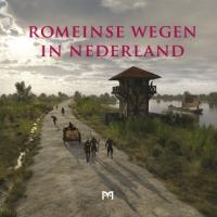 boek romeinse wegen in nederland